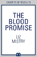 Book Cover for The Blood Promise by Liz Mistry