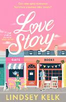 Book Cover for Love Story by Lindsey Kelk