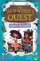 Book Cover for The Shop-Witch's Quest by Aisha Bushby