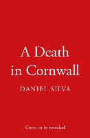 Book Cover for A Death in Cornwall by Daniel Silva