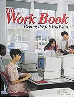 Book Cover for The Work Book: Getting the Job You Want by McGraw Hill