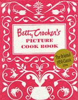 Book Cover for Betty Crocker's Picture Cookbook, Facsimile Edition by Betty Crocker