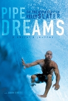 Book Cover for Pipe Dreams by Kelly Slater
