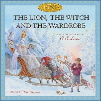 Book Cover for The Lion, the Witch, and the Wardrobe by C. S. Lewis, Hiawyn Oram