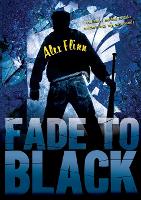 Book Cover for Fade To Black by Alex Flinn