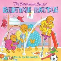 Book Cover for The Berenstain Bears' Bedtime Battle by Stan Berenstain, Jan Berenstain