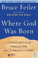 Book Cover for Where God Was Born by Bruce Feiler