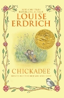 Book Cover for Chickadee by Louise Erdrich