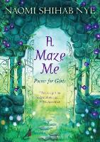 Book Cover for A Maze Me by Naomi Shihab Nye