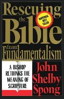 Book Cover for Rescuing the Bible from Fundamentalism by John Shelby Spong