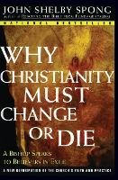 Book Cover for Why Christianity Must Change or Die by John Shelby Spong