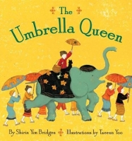 Book Cover for The Umbrella Queen by Shirin Yim Bridges