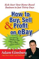 Book Cover for How to Buy, Sell, and Profit on eBay by Adam Ginsberg