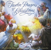 Book Cover for The Twelve Prayers of Christmas by Candy Chand