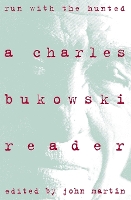 Book Cover for Run With the Hunted by Charles Bukowski