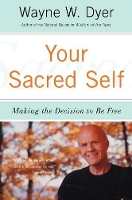 Book Cover for Your Sacred Self by Wayne W Dyer