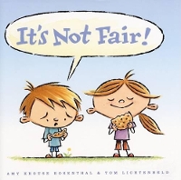 Book Cover for It's Not Fair! by Amy Krouse Rosenthal