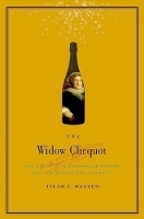 Book Cover for The Widow Cliquot by Tilar J Mazzeo