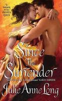 Book Cover for Since the Surrender by Julie Anne Long