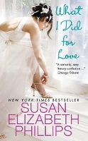 Book Cover for What I Did for Love by Susan Elizabeth Phillips