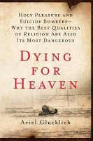 Book Cover for Dying for Heaven by Ariel Glucklich