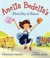 Book Cover for Amelia Bedelia's First Day of School by Herman Parish