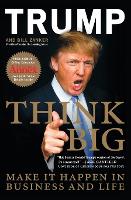 Book Cover for Think Big by Donald J. Trump, Bill Zanker