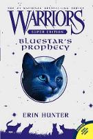 Book Cover for Warriors Super Edition: Bluestar's Prophecy by Erin Hunter