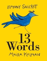 Book Cover for 13 Words by Lemony Snicket