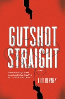 Book Cover for Gutshot Straight by Lou Berney