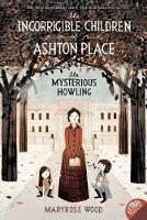 Book Cover for The Incorrigible Children of Ashton Place by Maryrose Wood