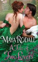 Book Cover for A Tale of Two Lovers by Maya Rodale