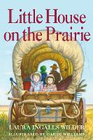 Book Cover for Little House on the Prairie 75th Anniversary Edition by Laura Ingalls Wilder