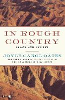 Book Cover for In Rough Country by Joyce Carol Oates