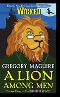 Book Cover for Lion Among Men by Gregory Maguire