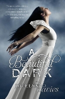 Book Cover for A Beautiful Dark by Jocelyn Davies