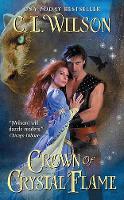 Book Cover for Crown of Crystal Flame by C. L. Wilson