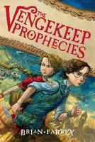 Book Cover for The Vengekeep Prophecies by Brian Farrey