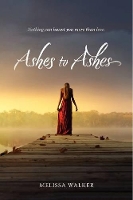 Book Cover for Ashes to Ashes by Melissa Walker