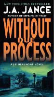Book Cover for Without Due Process by J. A Jance