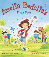 Book Cover for Amelia Bedelia's First Vote by Herman Parish