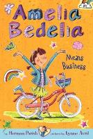 Book Cover for Amelia Bedelia Chapter Book #1: Amelia Bedelia Means Business by Herman Parish