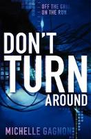Book Cover for Don't Turn Around by Michelle Gagnon