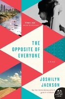 Book Cover for The Opposite of Everyone by Joshilyn Jackson