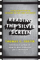 Book Cover for Reading the Silver Screen by Thomas C Foster