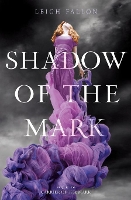 Book Cover for Shadow of the Mark by Leigh Fallon