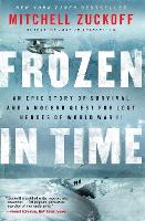 Book Cover for Frozen in Time by Mitchell Zuckoff