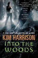 Book Cover for Into the Woods by Kim Harrison