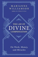 Book Cover for The Law of Divine Compensation by Marianne Williamson