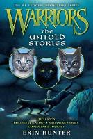Book Cover for Warriors: The Untold Stories by Erin Hunter